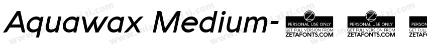 Aquawax Medium字体转换
